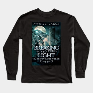 Breaking Into The Light Long Sleeve T-Shirt